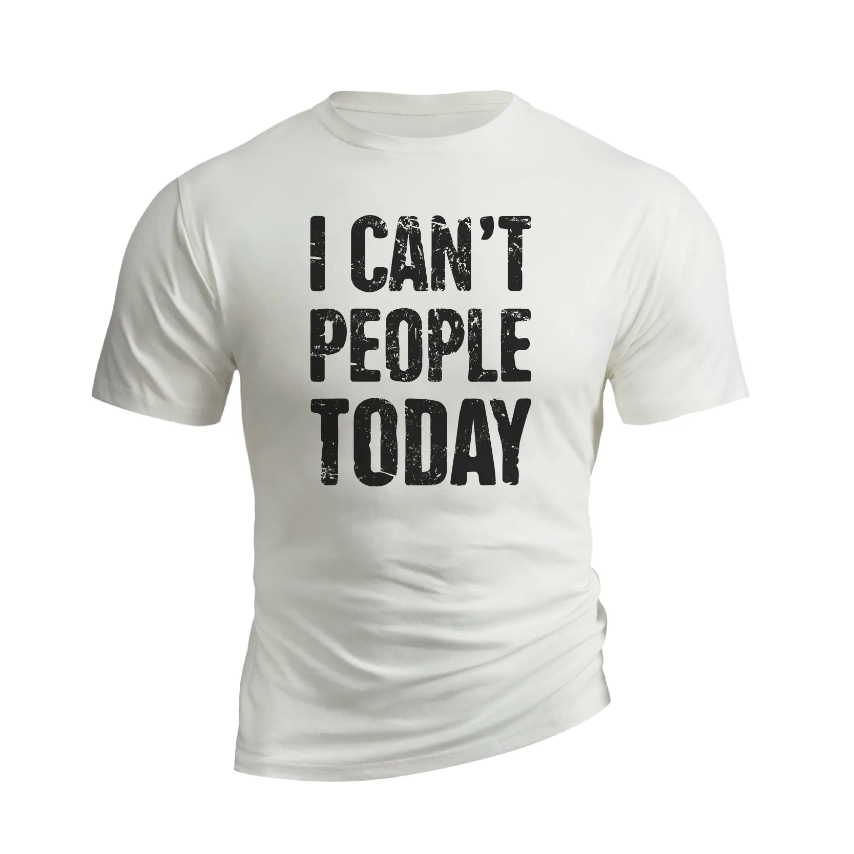 I CAN'T PEOPLE TODAY GRAPHIC TEE